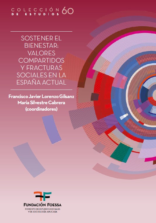Sostener el bienestar: valores compartidos y fracturas sociales en la España actual